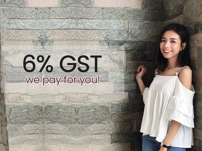 6% GST, We Pay For You